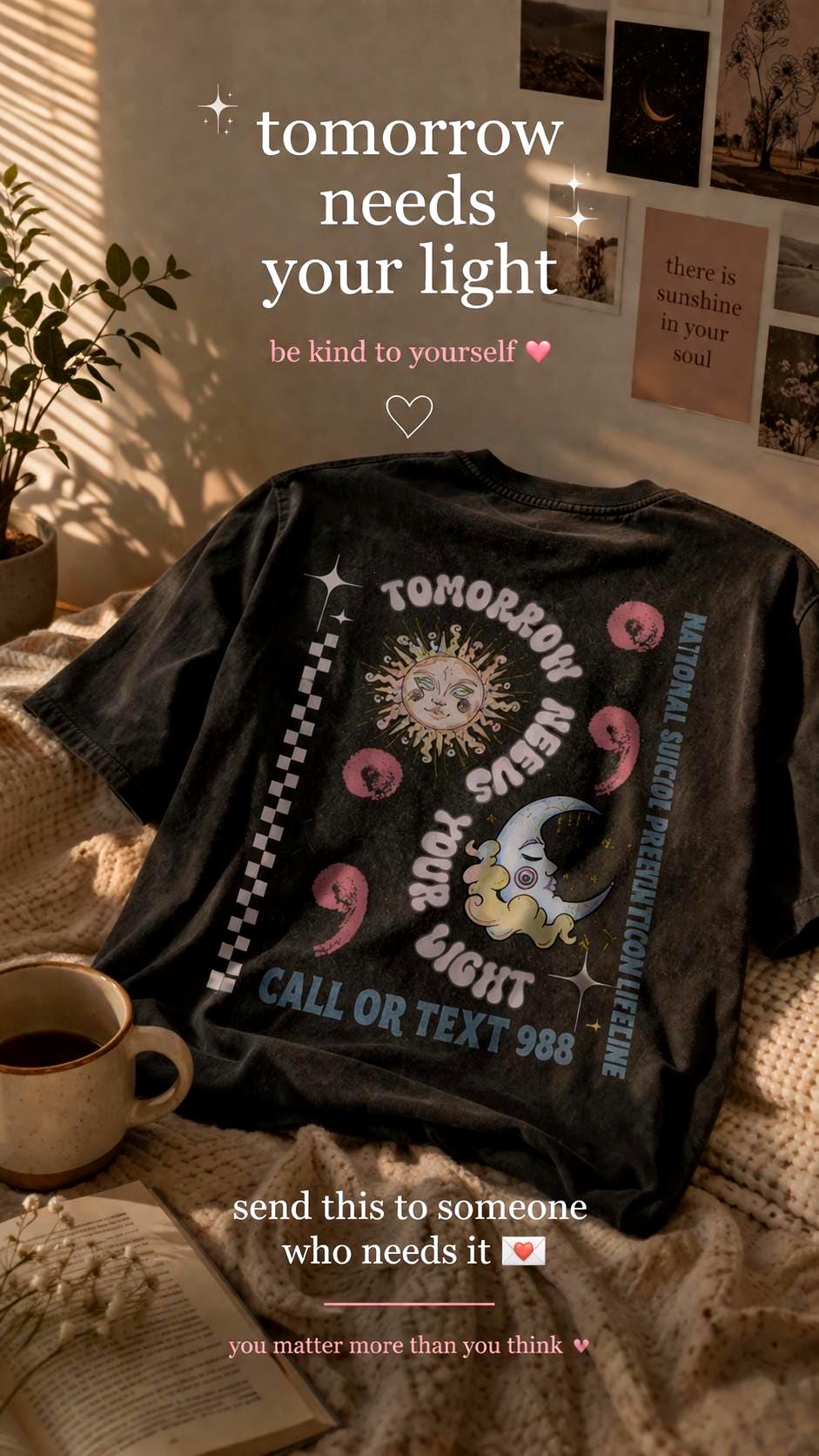Tomorrow Needs Your Light Shirt Etsy photo 6