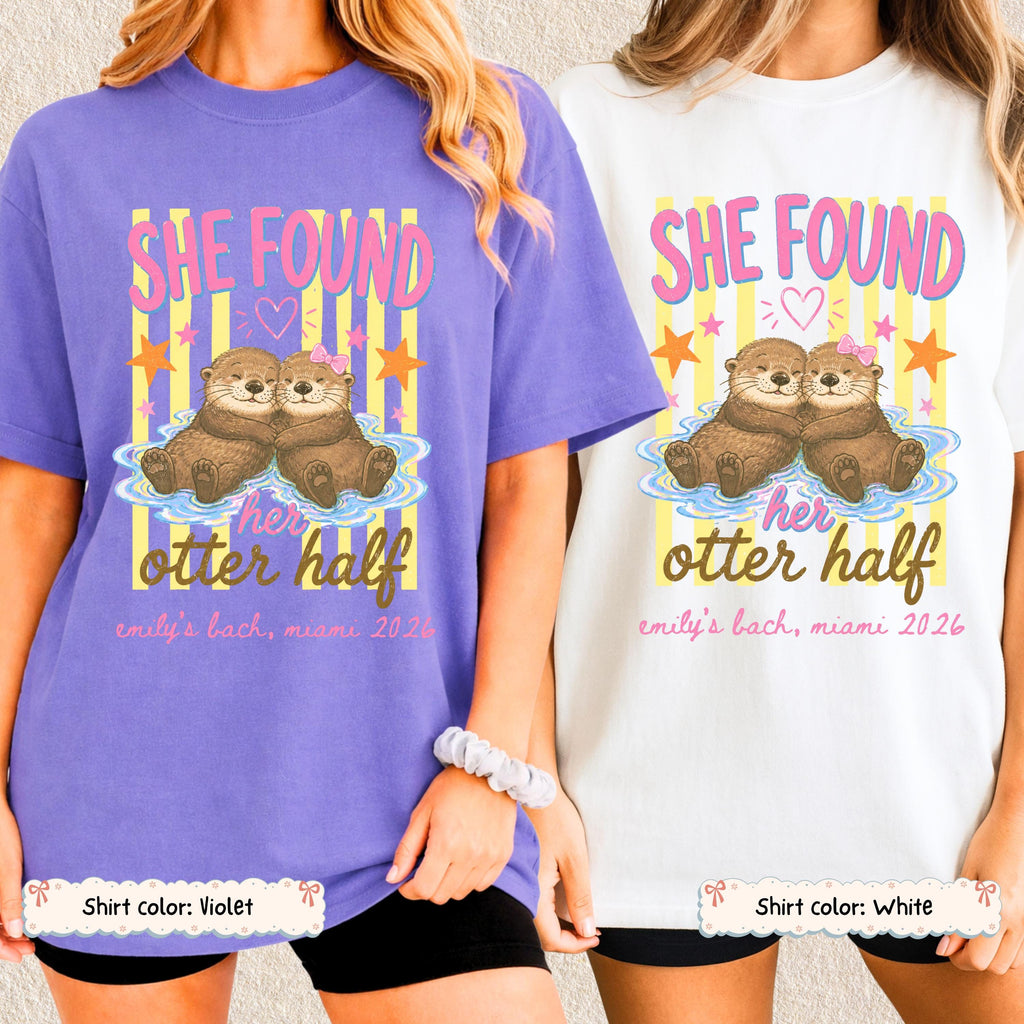 Personalized She Found Her Otter Half Bachelorette Shirt Etsy photo 3